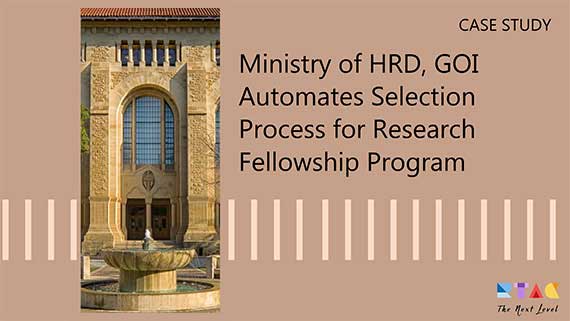 Ministry of HRD, GOI Automates Selection Process for Research Fellowship Program